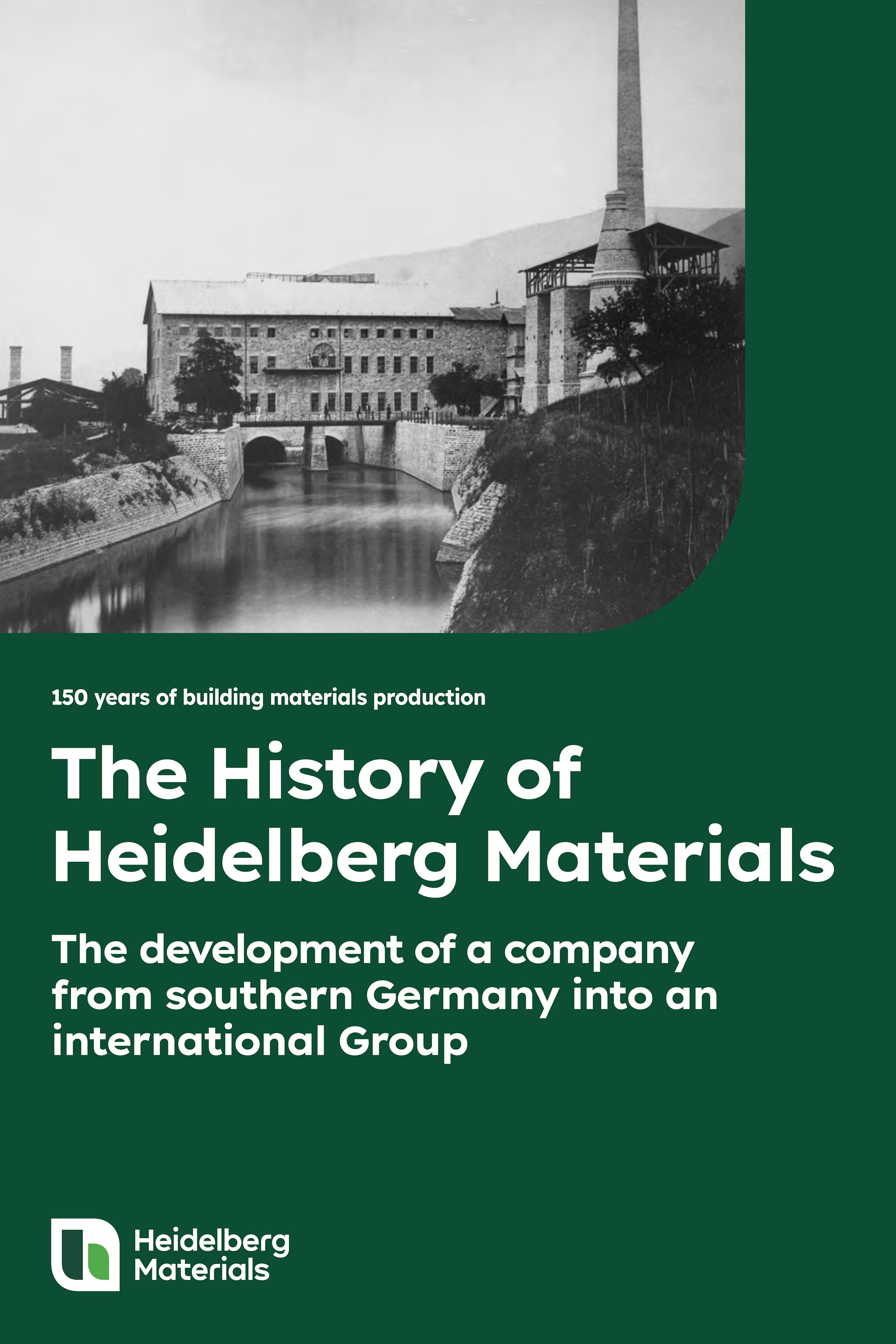 A flyer with the caption The History of Heidelberg Materials: The development of  company from southern Germany into an international group