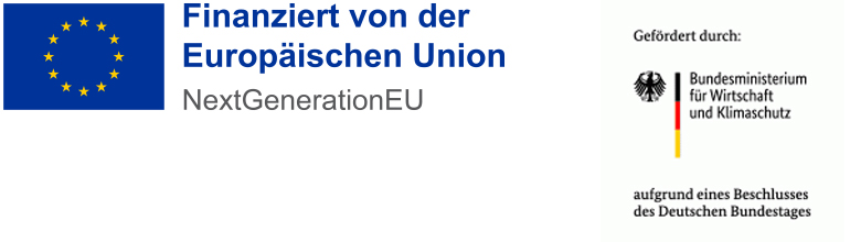 Flagger der EU, Wappen der Bundesregierung; Text: Finanziert von der Europäischen Union; gefördert durch Bundesministerium für Wirtschaft und Klimaschutz
