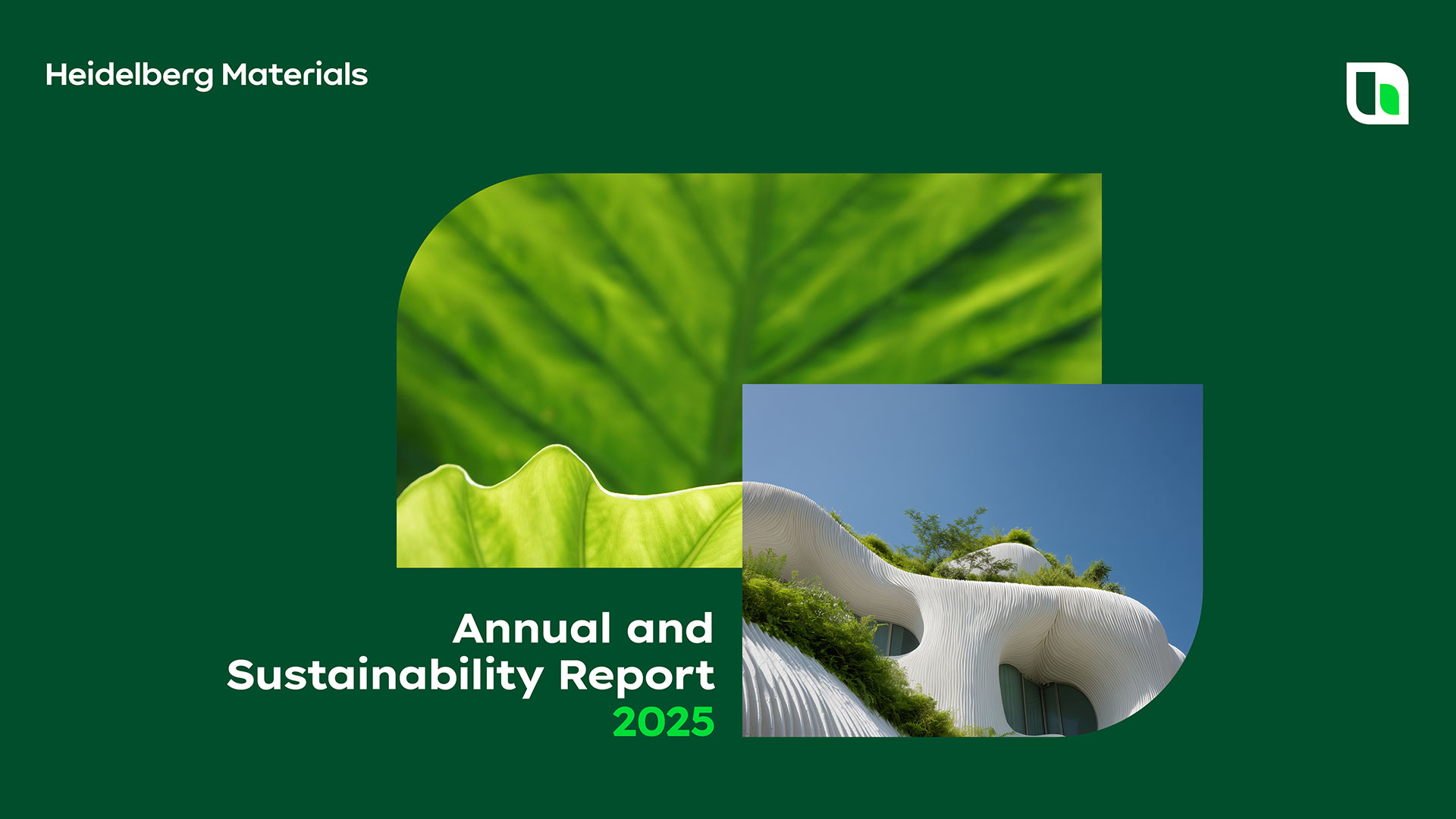 Cover image of the Heidelberg Materials Annual and Sustainability Report 2023 featuring a green leaf close-up and an innovative building with greenery.