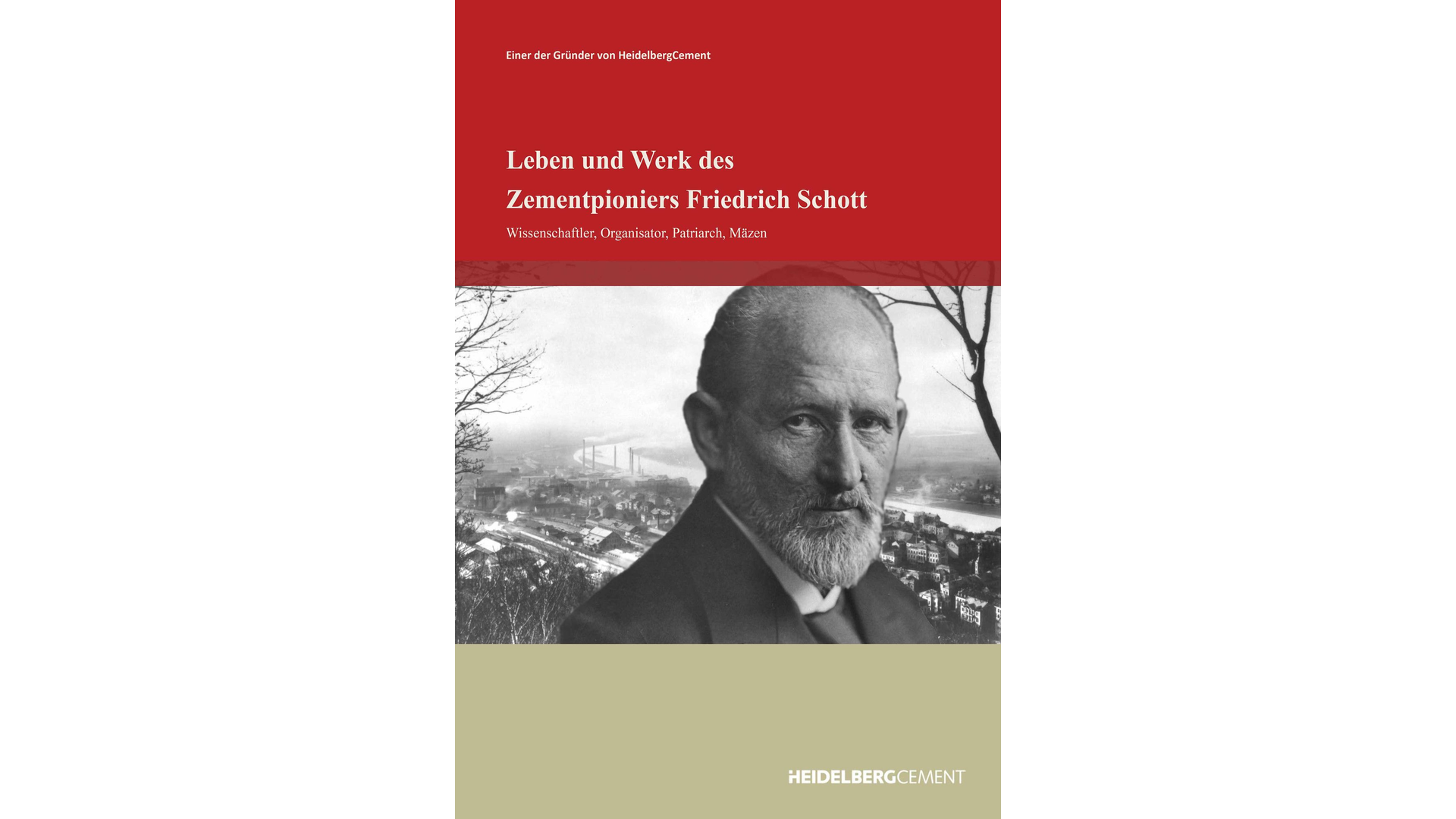 Broschürencover über das Leben und Werk des Zementpioniers Friedrich Schott.