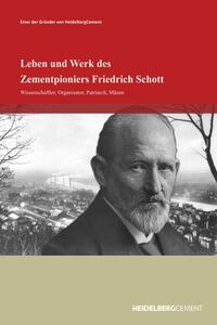 Cover page of the brochure ‘The life and work of the cement pioneer Friedrich Schott’, with his portrait